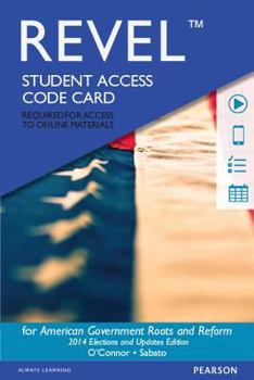 Printed Access Code Revel for American Government, 2014 Elections and Updates Edition -- Access Card Book