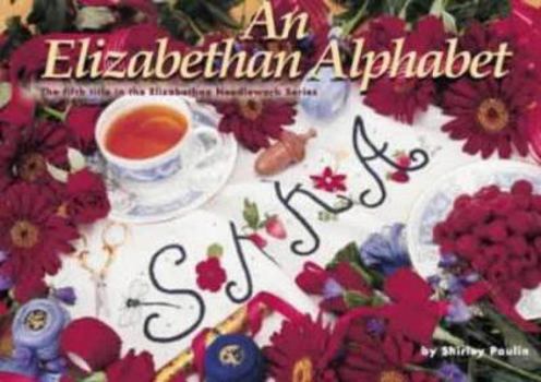 Paperback Elizabethan Alphabet (Elizabethan Series) Book