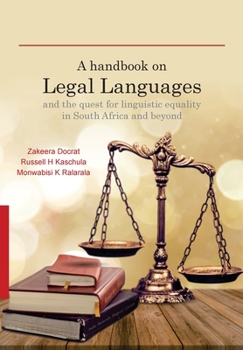 A handbook on Legal Languages and the quest for linguistic equality in South Africa and beyond