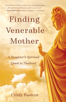 Paperback Finding Venerable Mother: A Daughter's Spiritual Quest to Thailand Book