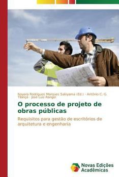 Paperback O processo de projeto de obras públicas [Portuguese] Book