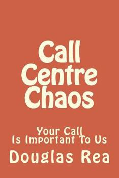 Paperback Call Centre Chaos Book