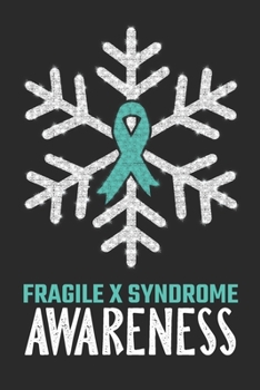 Paperback Fragile X Syndrome Awareness: Christmas Snowfall College Ruled Fragile X Syndrome Awareness Journal, Diary, Notebook 6 x 9 inches with 100 Pages Book