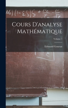 Hardcover Cours D'analyse Mathématique; Volume 1 [French] Book