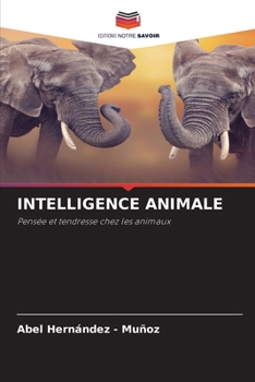 Paperback Intelligence Animale (French Edition) [French] Book