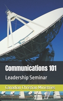 Communications 101: Leadership Seminar