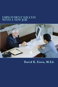 Paperback Employment Success With A New Job Book