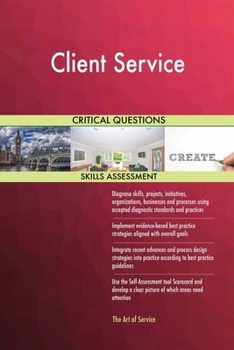 Paperback Client Service Critical Questions Skills Assessment Book