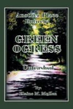 Paperback The GreenOgress: Unleashed Book