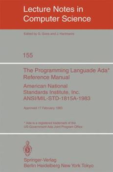 Paperback The Programming Language Ada. Reference Manual: American National Standards Institute, Inc. Ansi/Mil-Std-1815a-1983. Approved 17 February 1983 Book