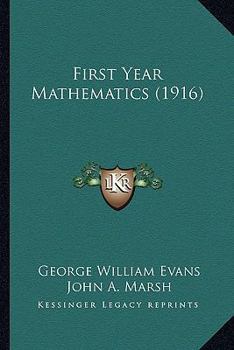 Paperback First Year Mathematics (1916) Book