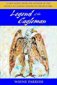 Paperback Legend of the Eagleman Book