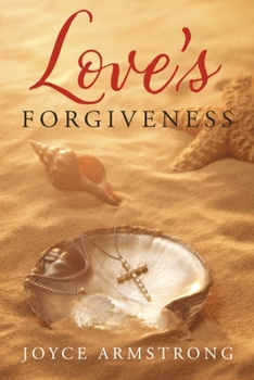 Paperback Love's Forgiveness Book