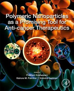 Paperback Polymeric Nanoparticles as a Promising Tool for Anti-Cancer Therapeutics Book