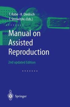 Hardcover Manual on Assisted Reproduction Book