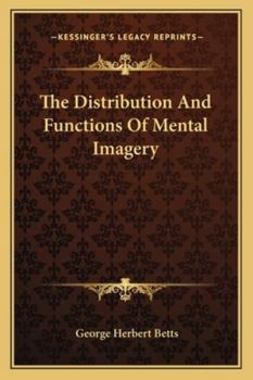Paperback The Distribution And Functions Of Mental Imagery Book