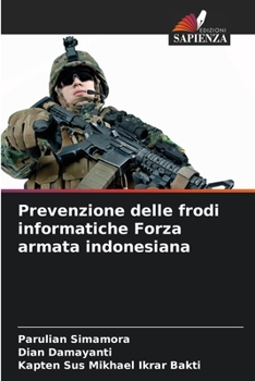Paperback Prevenzione delle frodi informatiche Forza armata indonesiana [Italian] Book