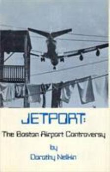 Paperback Jetport: The Boston Airport Controversy Book