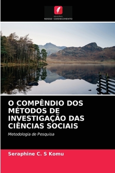 O Comp�ndio DOS M�todos de Investiga��o Das Ci�ncias Sociais