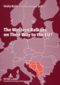 Paperback The Western Balkans on Their Way to the Eu? Book