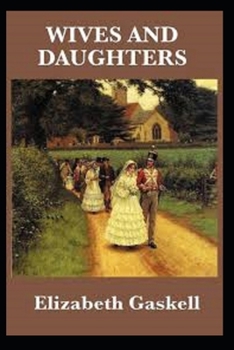Wives and Daughters Illustrated