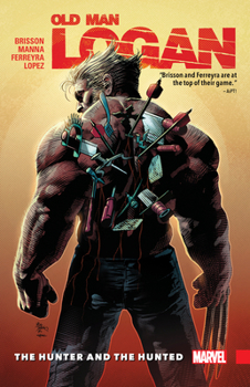 Paperback Wolverine: Old Man Logan Vol. 9 - The Hunter and the Hunted Book