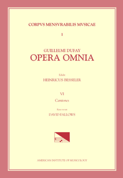 Paperback CMM 1 Guillaume Dufay (Ca. 1400-1474), Opera Omnia, Ed. Heinrich Besseler. Vol. VI Cantiones, Rev. David Fallows: Volume 1 Book