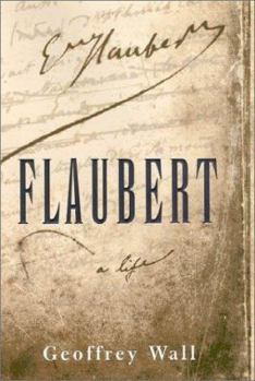 Hardcover Flaubert, a Life Book