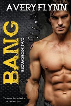 Paperback Bang: B-Squad Book Two Book
