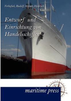 Paperback Entwurf und Einrichtung von Handelsschiffen [German] Book