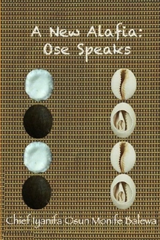 Paperback A New Alafia, Ose Speaks, Volume V Book