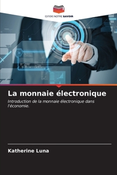Paperback La monnaie électronique [French] Book