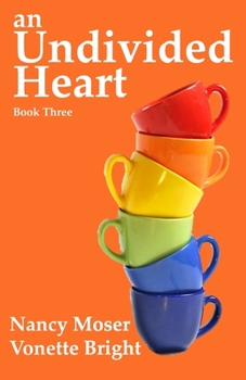 An Undivided Heart - Book #3 of the Sister Circle