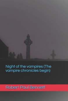 Paperback Night of the vampires (The vampire chronicles begin) Book