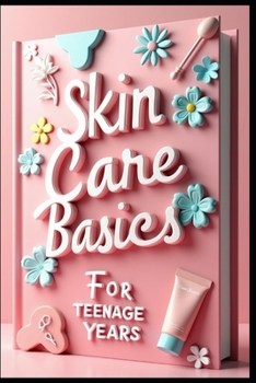 Skin Care Basics for Teenage Years: Finding Products That Work For You. Mental Wellness & Physical Appearance. Embracing Your Natural Beauty Journey. Building Confidence Through Self Care Practices.
