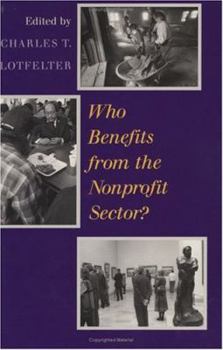 Hardcover Who Benefits from the Nonprofit Sector? Book