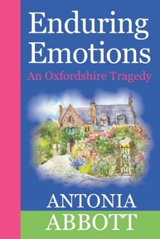 Paperback Enduring Emotions: An Oxfordshire Tragedy Book