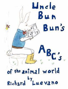 Paperback Uncle Bun Bun's ABC's Of The Animal World Book