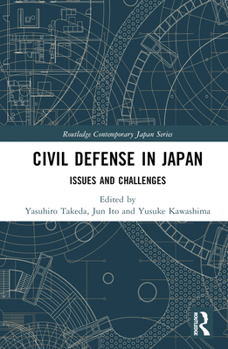 Hardcover Civil Defense in Japan: Issues and Challenges Book