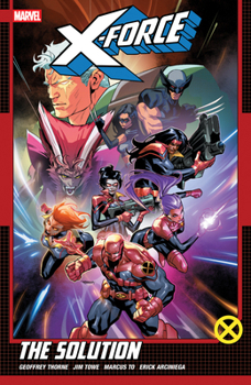 Paperback X-Force by Geoffrey Thorne Vol. 2: The Solution Book