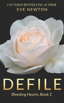 Defile - Book #2 of the Bleeding Hearts,