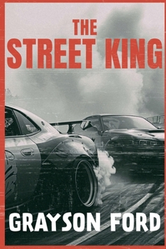 The Street King (The Street King Series)