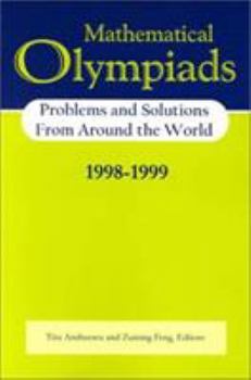 Paperback Mathematical Olympiads 1998-1999: Problems and Solutions from Around the World Book