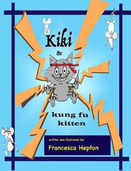 Paperback Kiki the Kung Fu Kitten Book