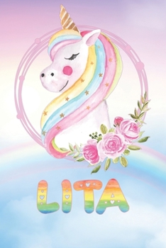 Lita: Lita's Unicorn Personal Custom Named Diary Planner Perpetual Calendar Notebook Journal 6x9 Personalized Customized Gift For Someone Who's Surname is Lita Or First Name Is Lita