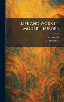 Life and Work in Modern Europe