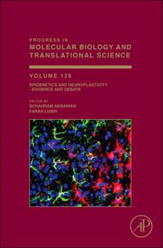Hardcover Epigenetics and Neuroplasticity - Evidence and Debate: Volume 128 Book