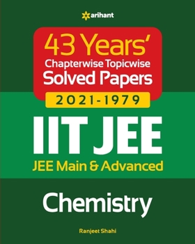 Paperback 43 Years Chapterwise Topicwise Solved Papers (2021-1979) IIT JEE Chemistry Book