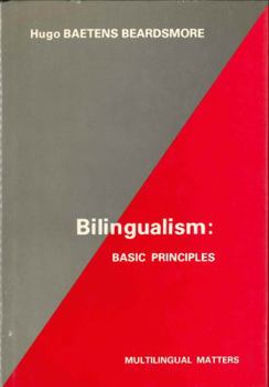 Bilingualism: Basic Principles (Multilingual Matters) - Book  of the Multilingual Matters