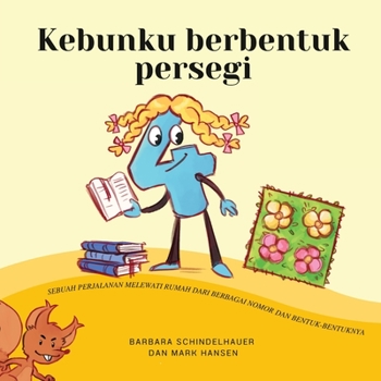 Paperback Kebunku berbentuk persegi: Sebuah perjalanan melewati rumah dari berbagai nomor dan bentuk-bentuknya [Indonesian] Book